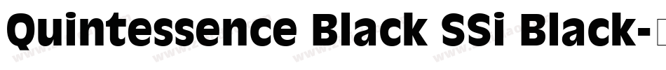 Quintessence Black SSi Black字体转换